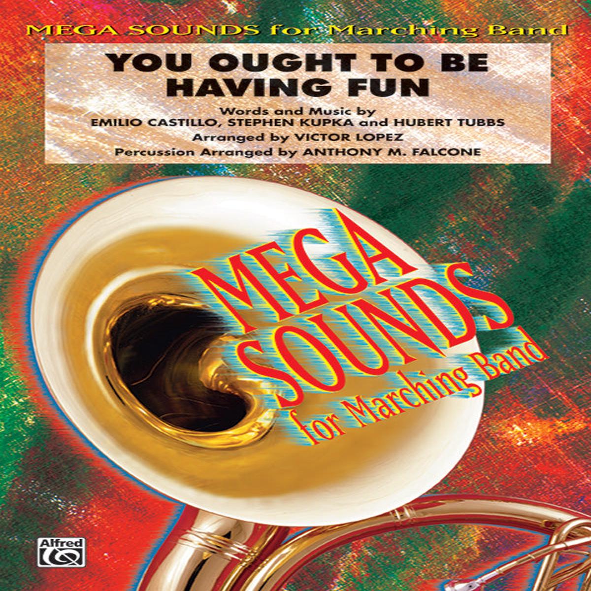 You Ought to be Having Fun: Marching Band Conductor Score